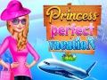 بازی پرنسس تعطیلات کامل آنلاین