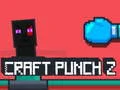 بازی Craft Punch 2 آنلاین