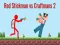بازی Red Stickman vs Craftsman 2 آنلاین بازی Red Stickman vs Craftsman 2 آنلاین