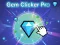 بازی Gem Clicker Pro آنلاین