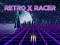 بازی Retro x Racer آنلاین
