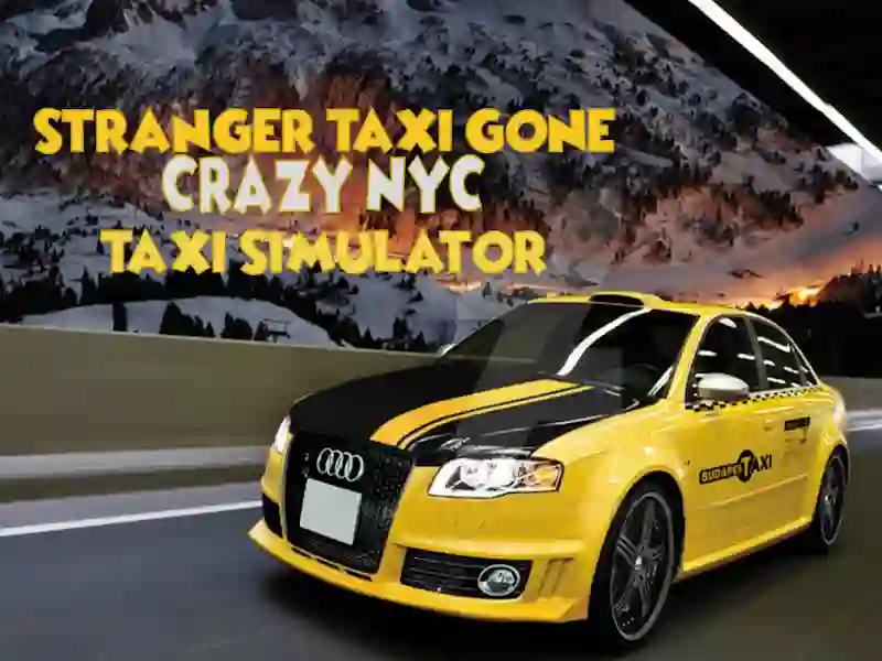 بازی Stranger Taxi Gone Crazy NYC Taxi Simulator آنلاین