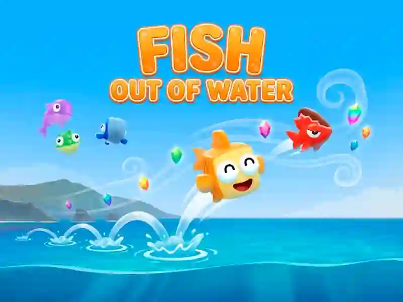 بازی Fish Out of Water! آنلاین