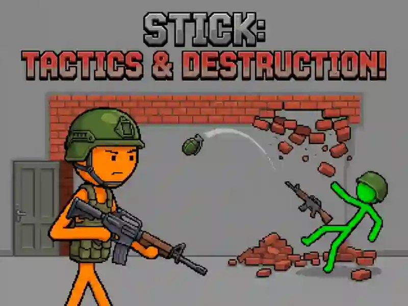 بازی Stick: Tactics & Destruction آنلاین