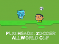 بازی بازی کنید Heads Soccer: همه جام های جهانی آنلاین