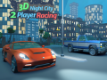 بازی مسابقه 2 بازیکن در شهر شب 3D آنلاین